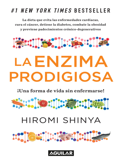 Detalles del título La enzima prodigiosa de Dr. Hiromi Shinya - Disponible
